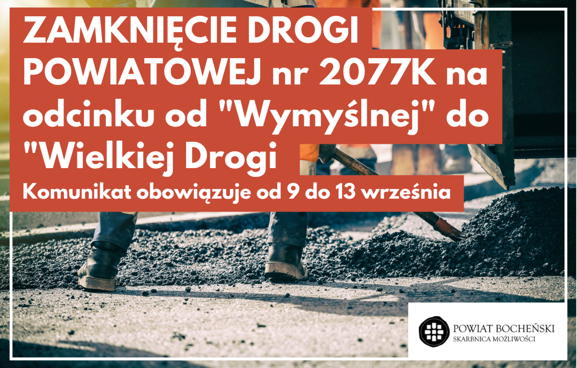 Zamknięcie drogi powiatowej nr 2077K relacji Nowy Wiśnicz – Lipnica Murowana