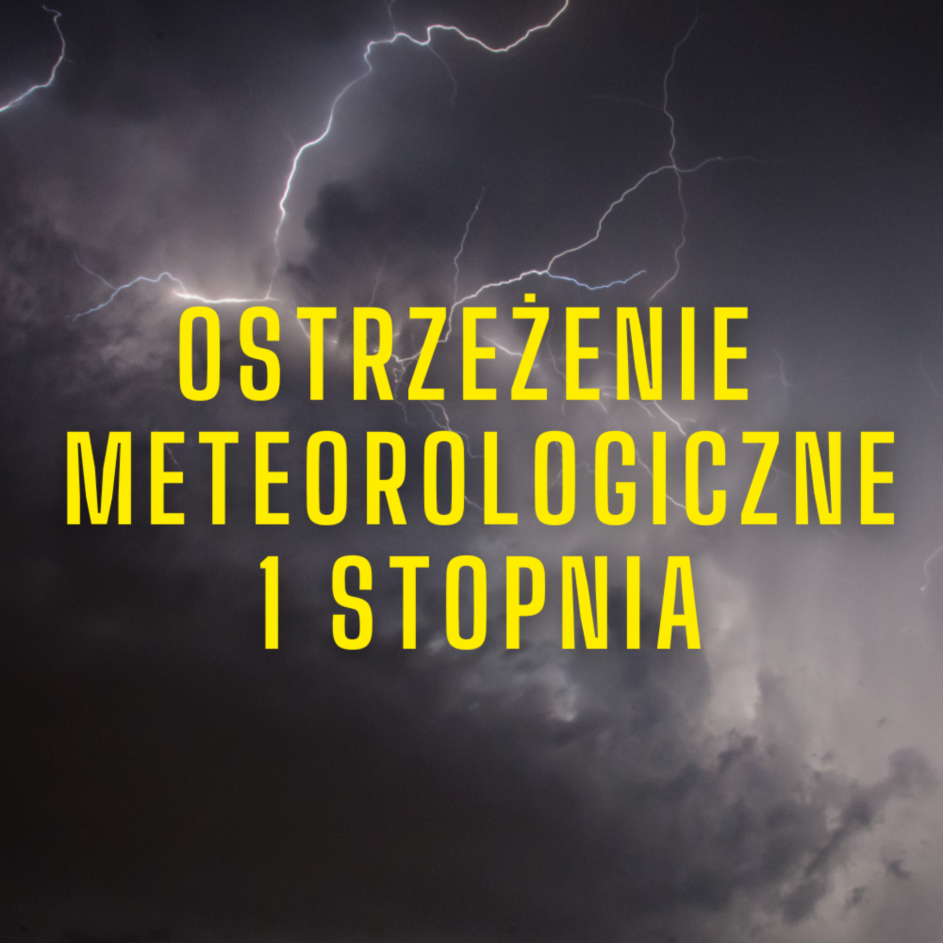 Ostrzeżenie meteorologiczne 1 stopnia o burzach z silnymi opadami 