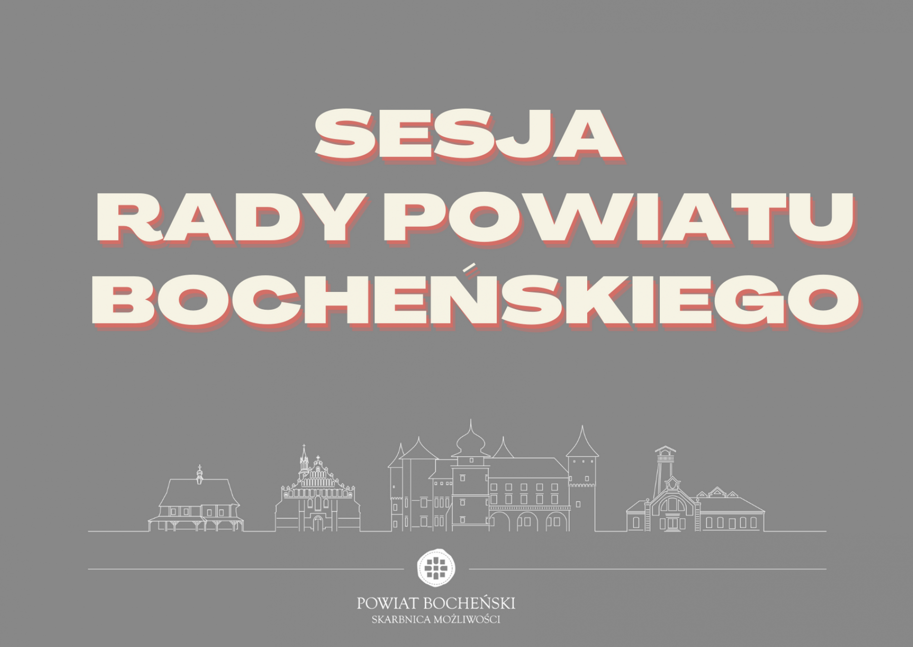 Sesja Rady Powiatu Bocheńskiego