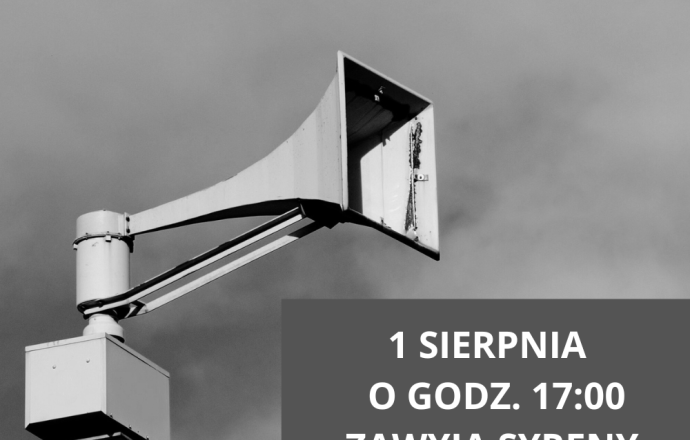 1 sierpnia zawyją syreny!