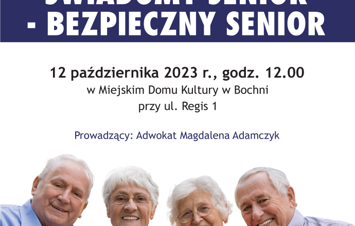 Świadomy Senior-Bezpieczny Senior. Starostwo zaprasza na wykład