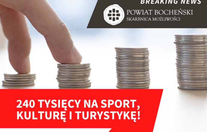 240 tysięcy na sport, kulturę i turystykę!