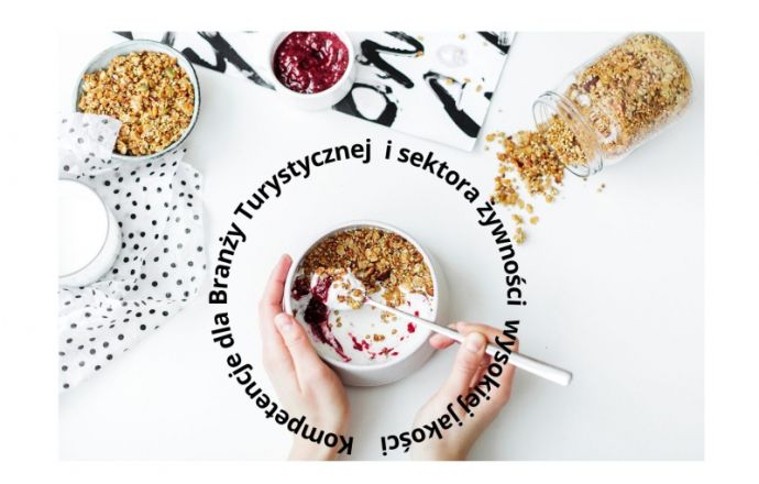 Kompetencje dla branży turystycznej i sektora żywności wysokiej jakości - zadania Anty-Covid