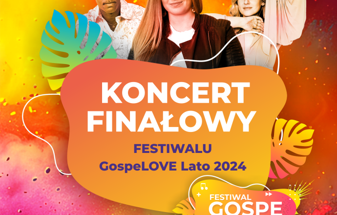 Koncert finałowy na zakończenie Festiwalu GOSPELOVE LATO