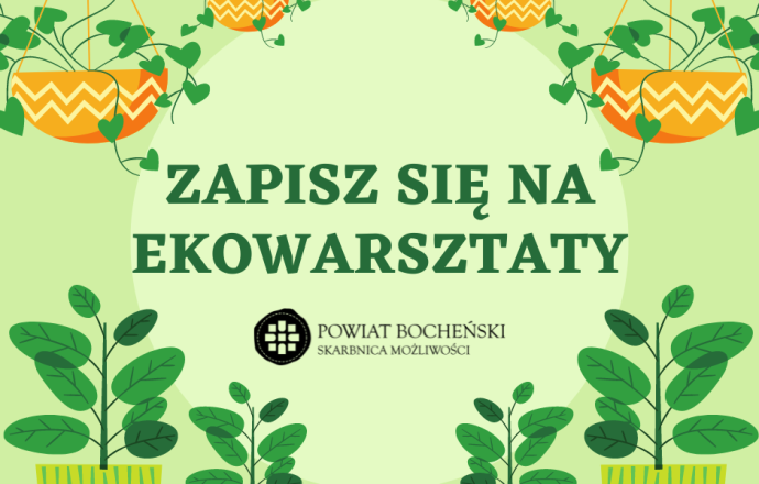 Zapisz się na ekowarsztaty!