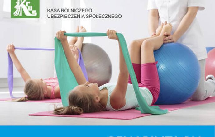 Turnusy rehabilitacyjne dla dzieci rolników