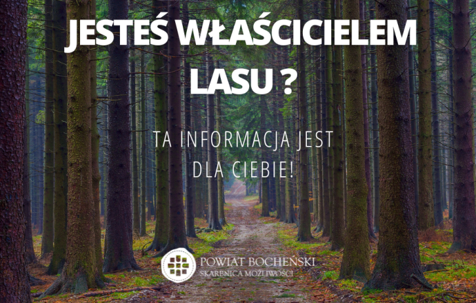 Informacja dla właścicieli lasu! 