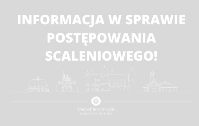 Informacja w sprawie postępowania scaleniowego
